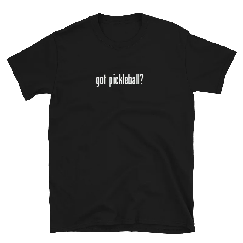 GOT PICKLEBALL? T-SHIRT-- Terry Blend Velvet Blend Canvas Blend