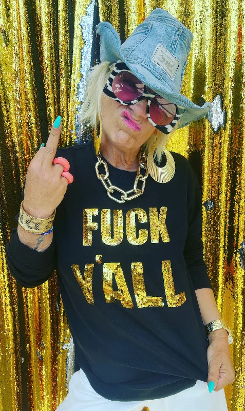 Any Old Iron Fuck Y’all Sweatshirt Hoodie with Embroidery Detailed Premium