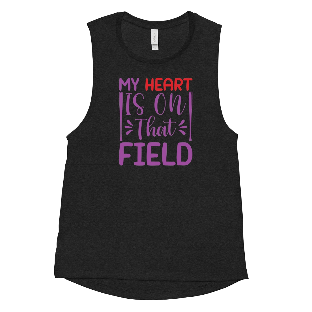 My Heart Is On That Field Ladies’ Muscle Tank open back tank
